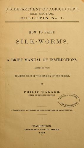 How to raise silk-worms