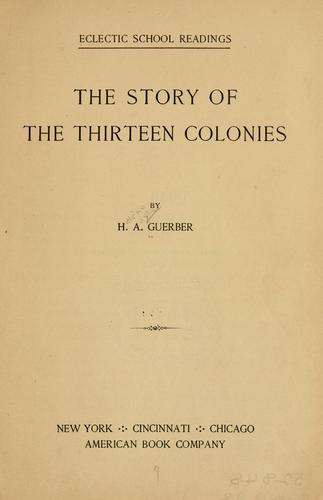 The story of the thirteen colonies
