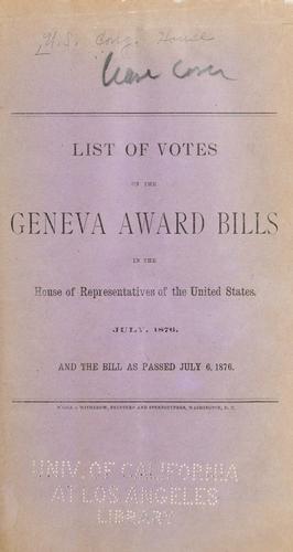 List of votes on the Geneva award bills in the House of Representatives of the United States, July 1876, and the bill as passed July 6, 1876