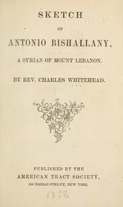 Sketch of Antonio Bishallany, a Syrian of Mount Lebanon