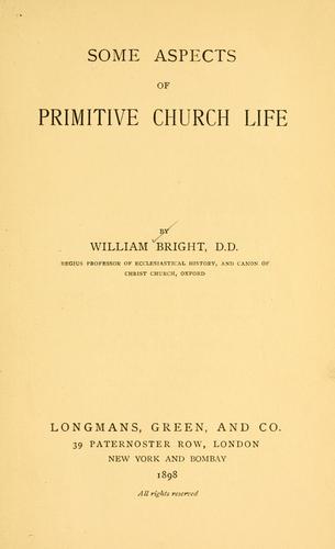 Some aspects of primitive church life