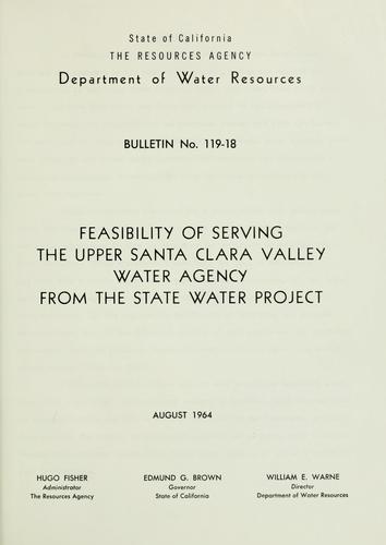 Feasibility of serving the Upper Santa Clara Valley Water Agency from the State water project