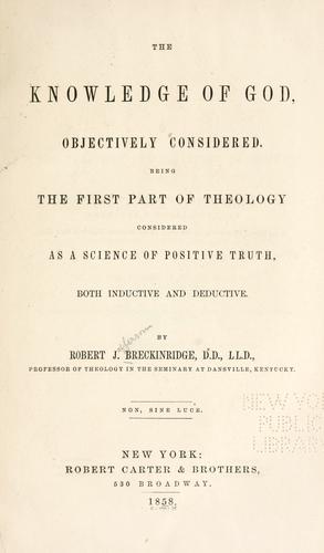 The knowledge of God, objectively considered