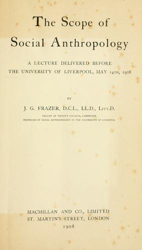 The scope of social anthropology