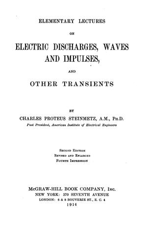Elementary lectures on electric discharges, waves and impulses, and other transients