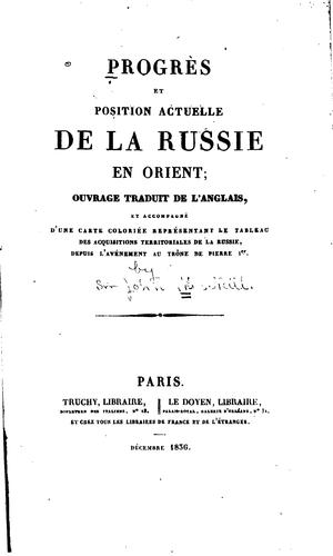 Progrès et position actuelle de la Russie en Orient