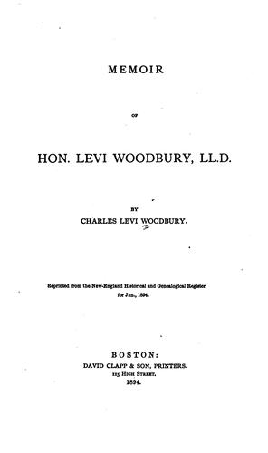 Memoir of Hon. Levi Woodbury, Ll.D