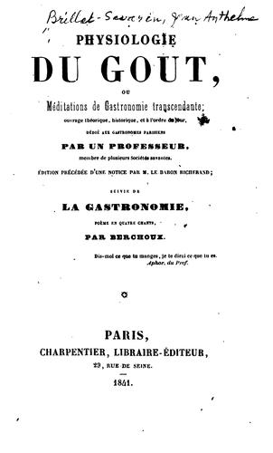 Physiologie du gout, ou méditations de gastronomie transcendante