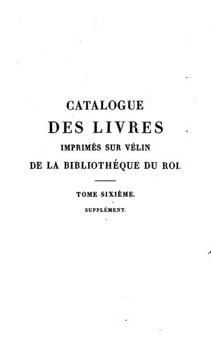 Catalogue des livres imprimés sur vélin de la Bibliothèque du roi
