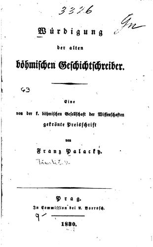 Würdigung der alten böhmischen Geschichtschreiber