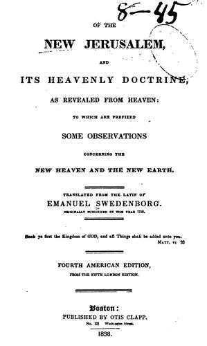 Of the New Jerusalem and its heavenly doctrine as revealed from Heaven