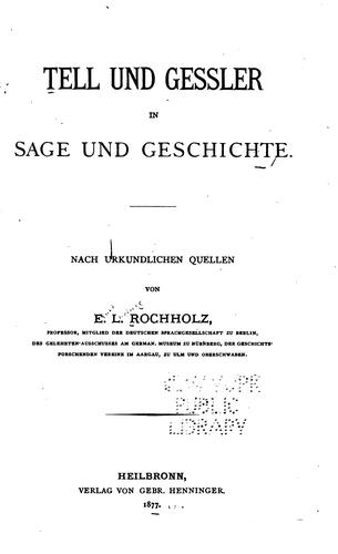 Tell und Gessler in Sage und Geschichte