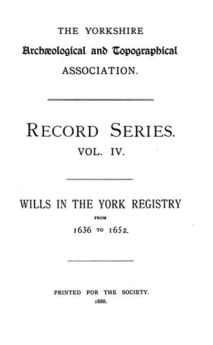 Wills in the York registry from 1636 to 1652
