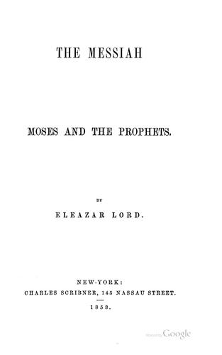 The Messiah in Moses and the prophets