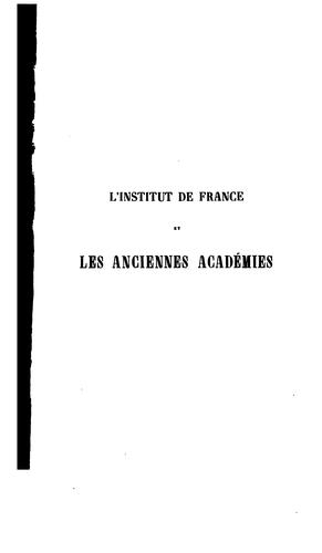 L' Institut de France et les anciennes académies