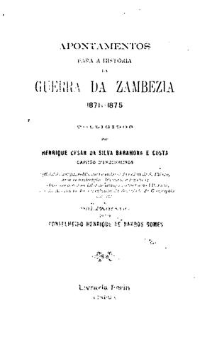 Apontamentos para a historia da guerra da Zambezia, 1871-1875