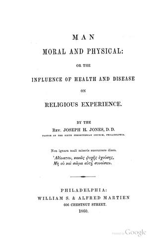 Man, moral and physical