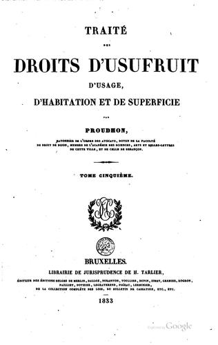 Traité des droits d'usufruit, d'usage, d'habitation et de superficie