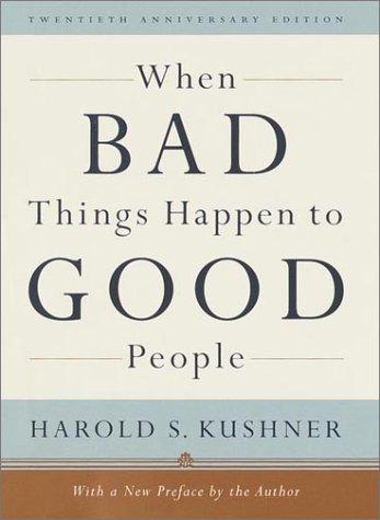 When bad things happen to good people : with a new preface by the author