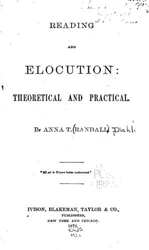 Reading and elocution: theoretical and practical