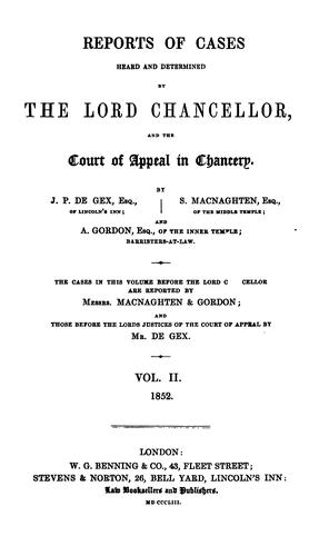Reports of cases heard and determined by the Lord Chancellor, and the Court of Appeal in Chancery [1857-1859]