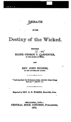 Debate on the destiny of the wicked