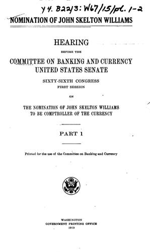 Nomination of John Skelton Williams