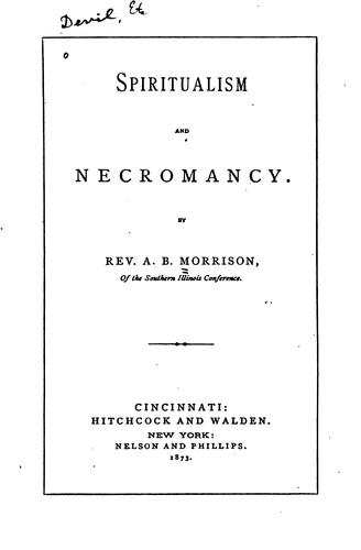 Spiritualism and necromancy