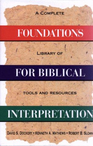 Foundations for biblical interpretation