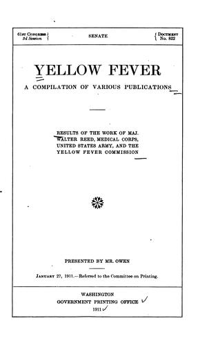 Yellow fever; a compilation of various publications