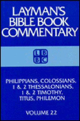 Colossians, Philippians, 1 & 2 Thessalonians, 1 & 2 Timothy, Titus, Philemon