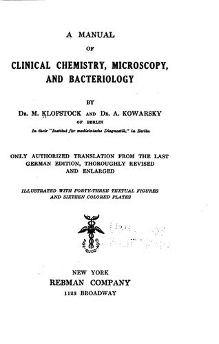 A manual of clinical chemistry, microscopy, and bacteriology