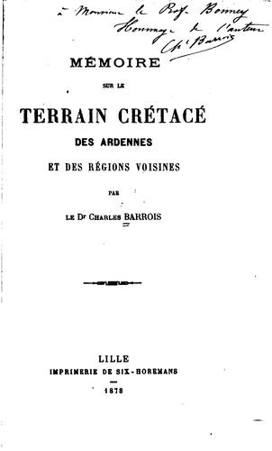 Mémoire sur le terrain crétacé des Ardennes et des régions voisines