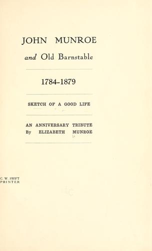 John Munroe and Old Barnstable, 1784-1879
