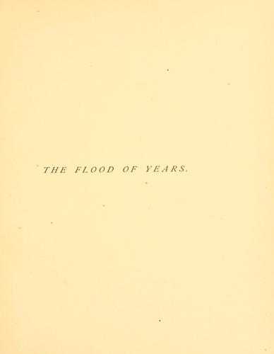 The flood of years
