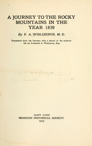 A journey to the Rocky Mountains in the year 1839