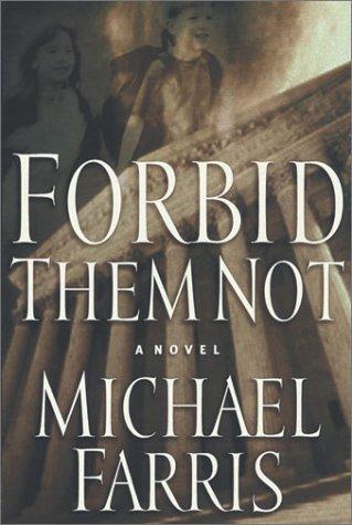 Forbid them not
