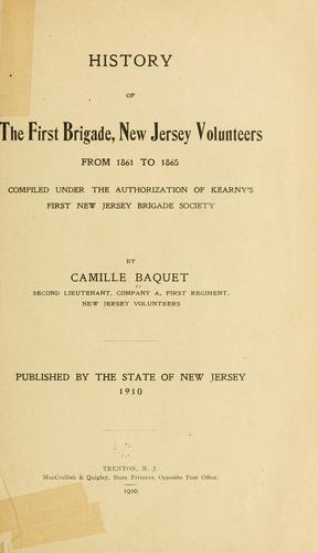 History of the First brigade, New Jersey volunteers