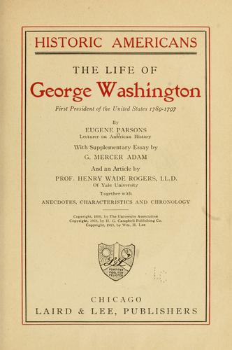 The life of George Washington