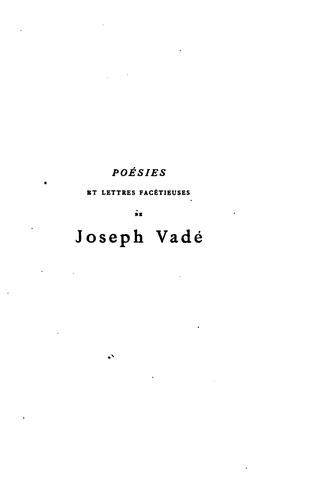 Poésies et lettres facétieuses de Joseph Vadé