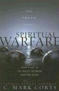 The Truth About Spiritual Warfare