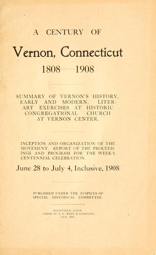 A century of Vernon, Connecticut, 1808-1908