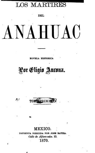 Los mártires del Anáhuac