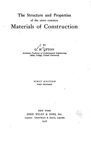 The structure and properties of the more common materials of construction