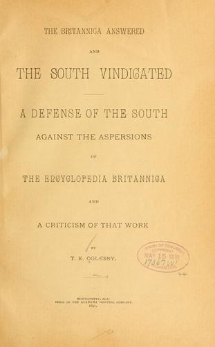 The Britannica answered and the South vindicated