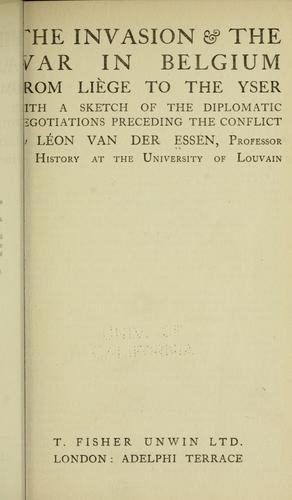 The invasion & the war in Belgium from Liège to the Yser