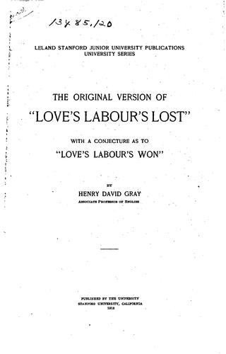 The original version of "Love's labour's lost,"