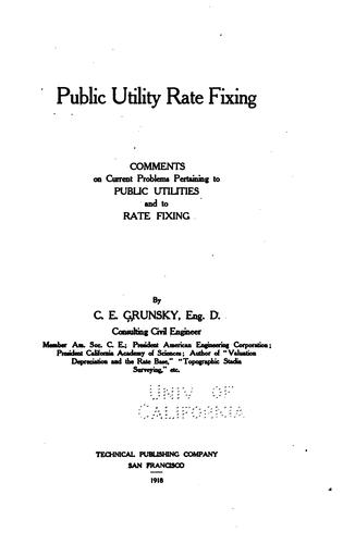 Public utility rate fixing, comments on current problems pertaining to public utilities and to rate fixing