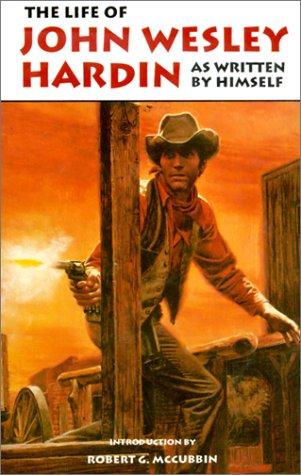 Life of John Wesley Hardin