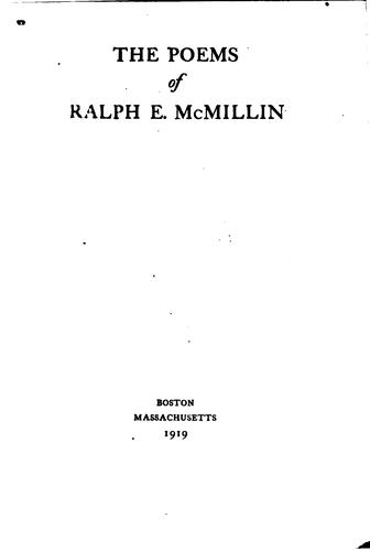The poems of Ralph E. McMillin